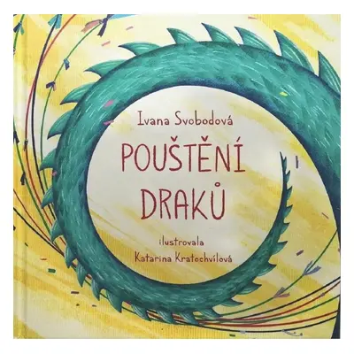 Pouštění draků - Ivana Svobodová