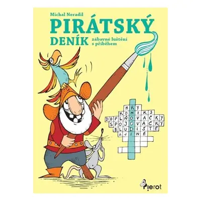 Pirátský deník - Zábavné luštění s příběhem - Michal Neradil