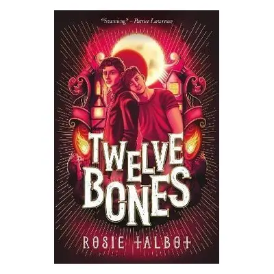 Twelve Bones - Rosie Talbot