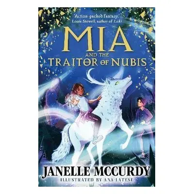 Mia and the Traitor of Nubis - Janelle McCurdy