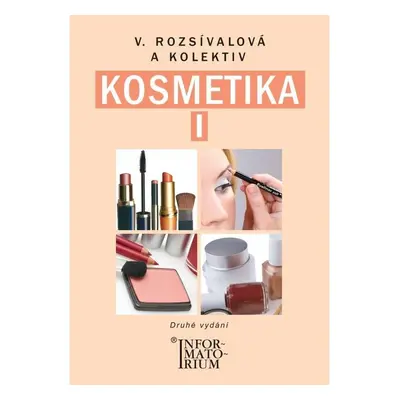 Kosmetika I - 2. vydání - kolektiv autorů