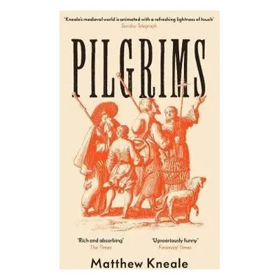 Pilgrims - Matthew Kneale