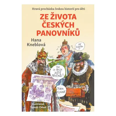 Ze života českých panovníků - Hana Kneblová