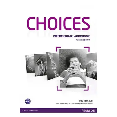 Choices Intermediate Workbook w/ Audio CD Pack - Rod Fricker