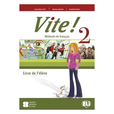 Vite! 2 Livre de l´éleve - kolektiv autorů