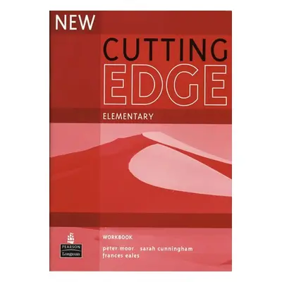 New Cutting Edge Elementary Workbook no key - Sarah Cunningham