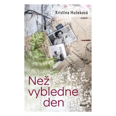 Než vybledne den - Kristína Hušeková