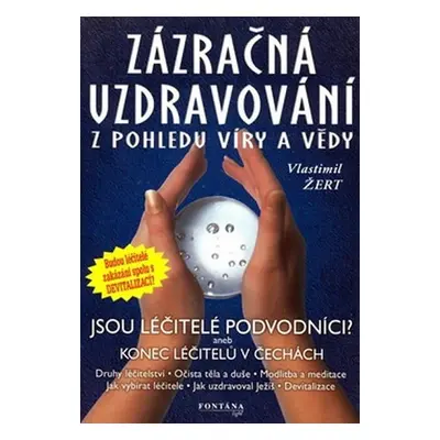 Zázračná uzdravování - Vlastimil Zert