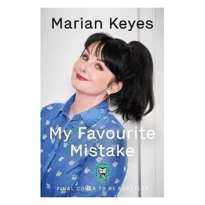 My Favourite Mistake - Marian Keyes