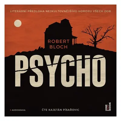 Psycho - CDmp3 (Čte Kajetán Písařovic) - Robert Bloch