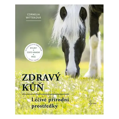 Zdravý kůň - Cornelia Witteková