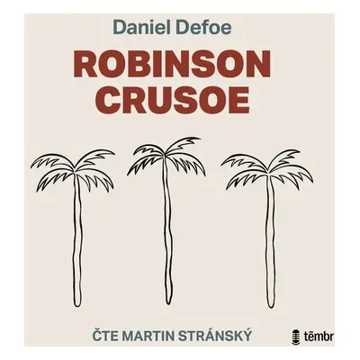 Robinson Crusoe - audioknihovna - Daniel Defoe