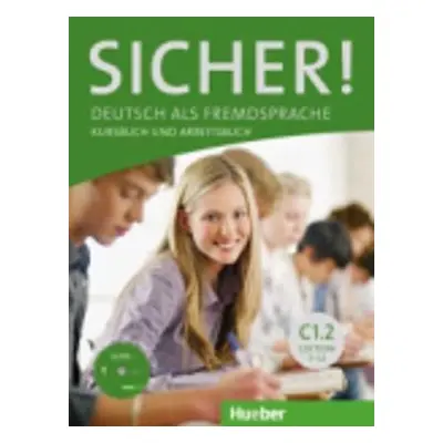 Sicher! C1/2: Kurs und Arbeitsbuch mit CD-ROM zum Arbeitsbuch, Lektion 7-12 - Kathrin Kiesele