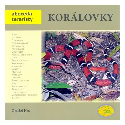 Korálovky - Abeceda teraristy - Ondřej Hes