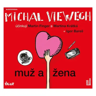 Muž a žena - CDmp3 - Michal Viewegh