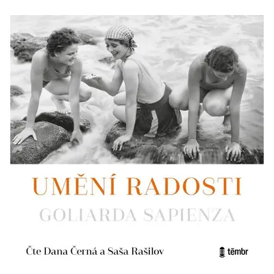 Umění radosti - audioknihovna - Goliarda Sapienza