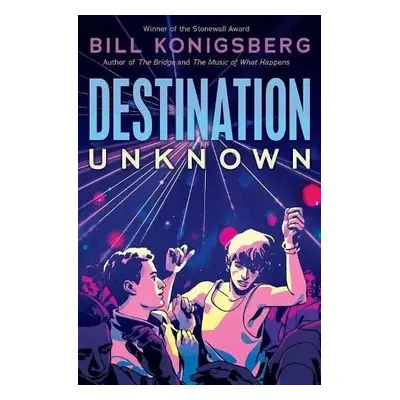 Destination Unknown - Bill Konigsberg