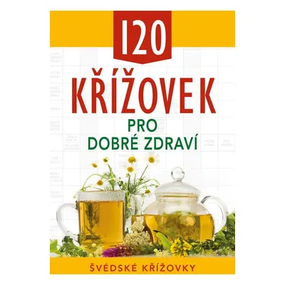 120 křížovek pro dobré zdraví