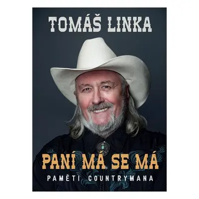 Paní má se má - Paměti countrymana - Tomáš Linka