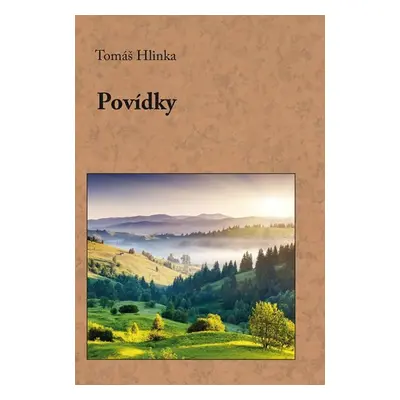 Povídky - Tomáš Hlinka