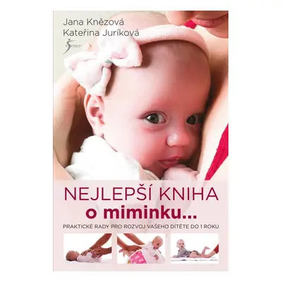 Nejlepší kniha o miminku... - Kateřina Juríková