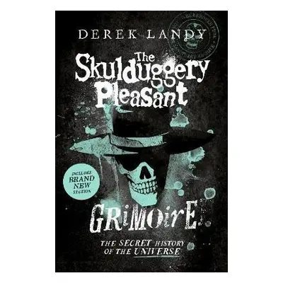 The Skulduggery Pleasant Grimoire (Skulduggery Pleasant) - Derek Landy