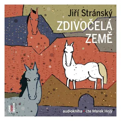 Zdivočelá země - 2 CDmp3 - Jiří Stránský