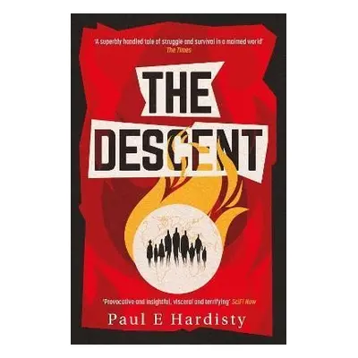 The Descent - Paul E. Hardisty