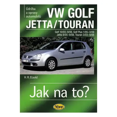 VW Golf V/Jetta/Touran - 2003-2008 - Jak na to? - 111. - Hans-Rüdiger Etzold