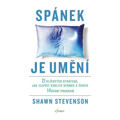 Spánek je umění, 2. vydání - Shawn Stevenson