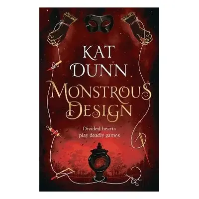 Monstrous Design - Kat Dunn