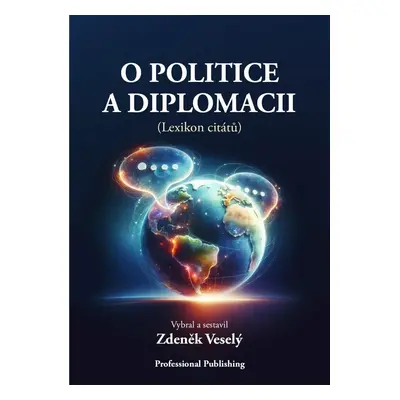 O politice a diplomacii (Lexikon citátů) - Zdeněk Veselý