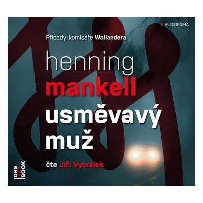 Usměvavý muž - CDmp3 (Čte Jiří Vyorálek) - Henning Mankell