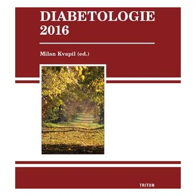 Diabetologie 2016 - Milan Kvapil