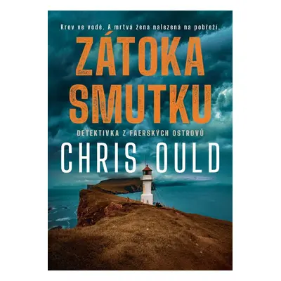 Zátoka smutku - Chris Ould