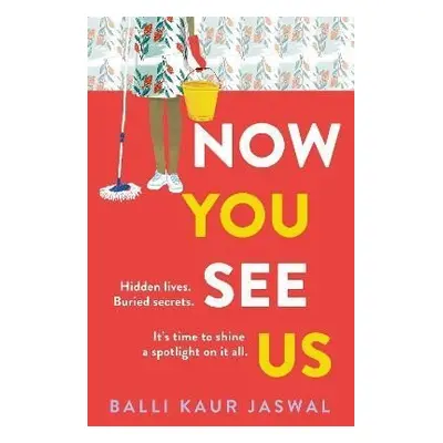 Now You See Us - Balli Kaur Jaswalová