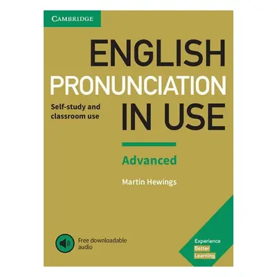 English Pronunciation in Use Advanced Book with Answers and Downloadable Audio - Martin Hewings