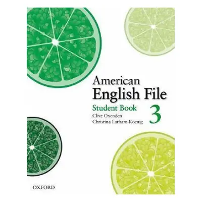 American English File 3 Student´s Book - Christina Latham-Koenig