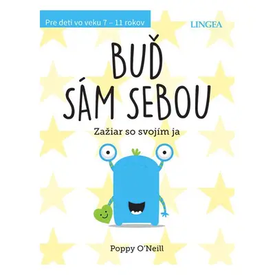 Buď sám sebou - Poppy O´Neill