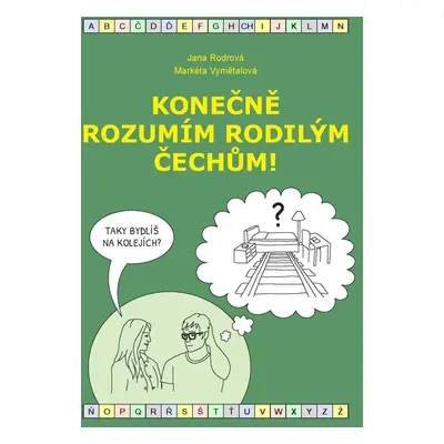 Konečně rozumím rodilým Čechům! (B1-B2) - Jana Rodrová