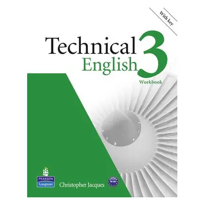 Technical English 3 Workbook w/ Audio CD Pack (w/ key) - Christopher Jacques