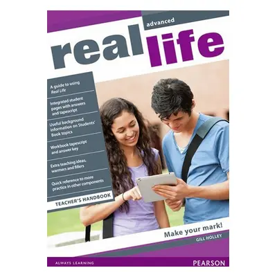 Real Life Global Advanced Teacher´s Handbook - Gill Holley