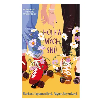 Holka mých snů - Rachael Lippincottová