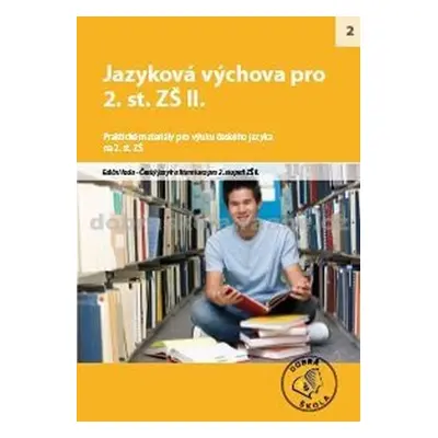 Jazyková výchova pro 2. st. ZŠ II. - Kolektiv autorů