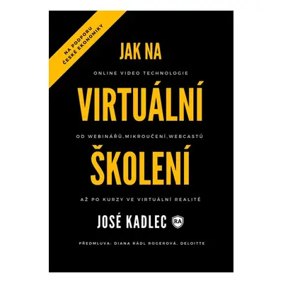 Jak na virtuální školení - Josef Kadlec