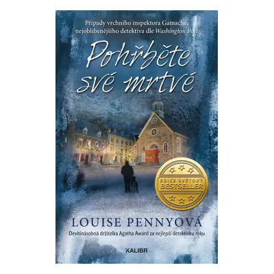 Pohřběte své mrtvé, 2. vydání - Louise Penny