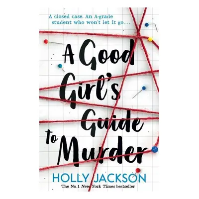 A Good Girl´s Guide to Murder, 1. vydání - Holly Jacksonová