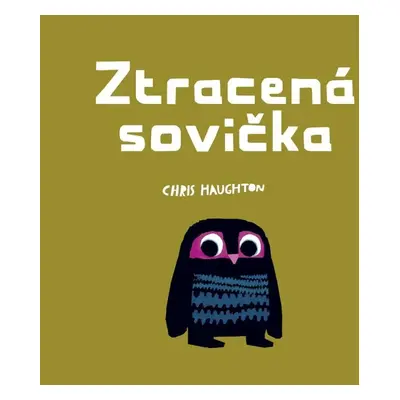 Ztracená sovička - Chris Haughton