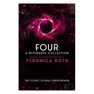 Four: A Divergent Collection - Veronica Roth