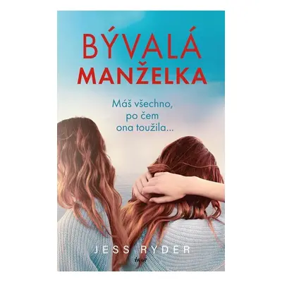 Bývalá manželka - Jess Ryder